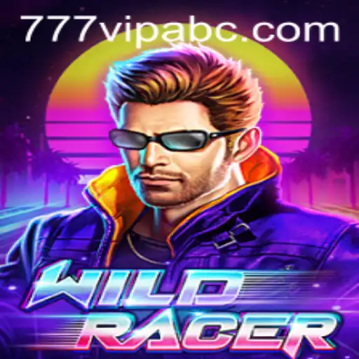 WildRacer: Experience the Thrill with 777vip
