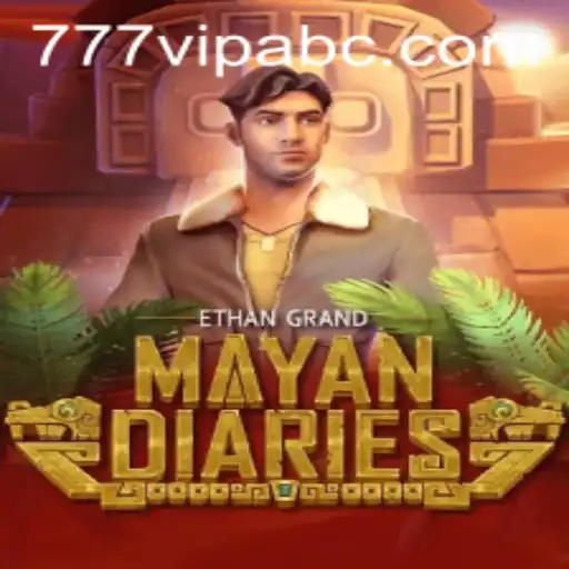 Exploring the Exciting World of MayanDiaries: A New Gaming Adventure with 777vip