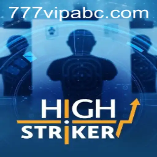 HighStriker: Experience the Thrill of 777vip